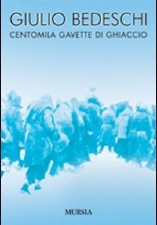 Immagine 0 di Centomila Gavette Di Ghiaccio