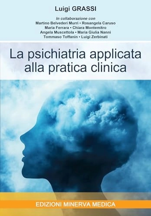 Immagine 0 di Psichiatria Applicata Pratica Clinica