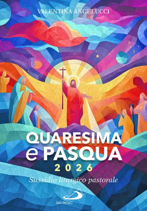 Immagine 0 di Quaresima E Pasqua 2026. Sussidio Liturgico Pastorale