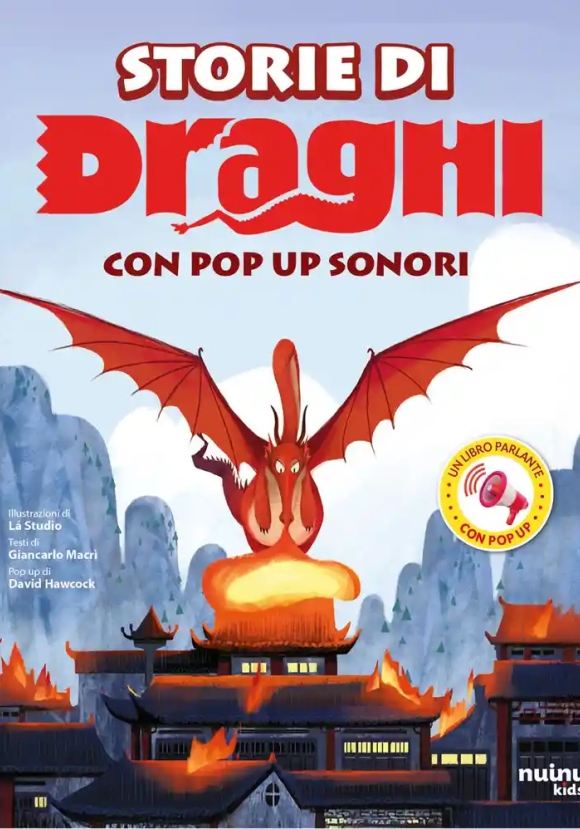 Storie Di Draghi. Con Pop-up Sonori. Ediz. Illustrata