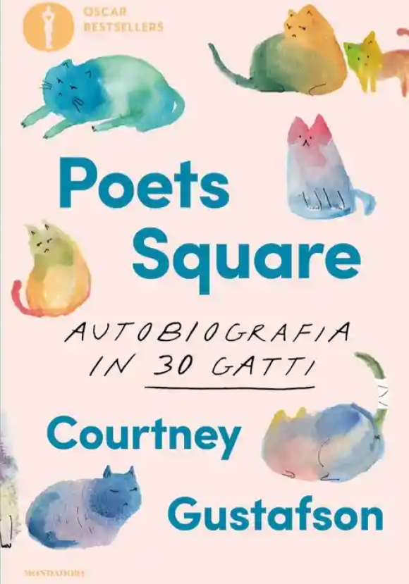 Piazza Dei Poeti. Autobiografia In 30 Gatti (la)