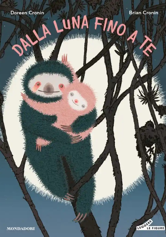 Dalla Luna Fino A Te. Ediz. A Colori