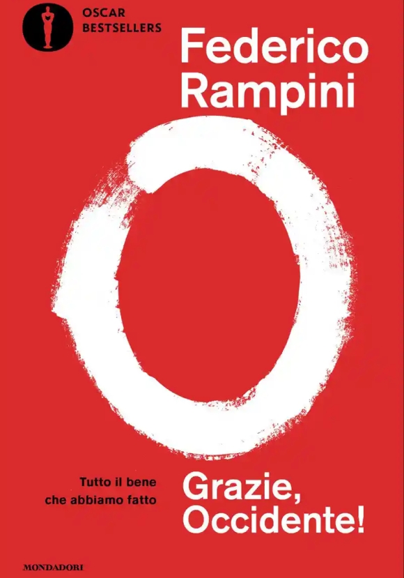 Grazie, Occidente! Tutto Il Bene Che Abbiamo Fatto