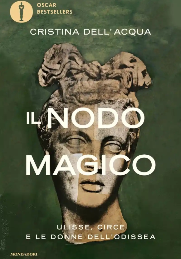 Nodo Magico. Ulisse, Circe E I Legami Che Rendono Liberi (il)