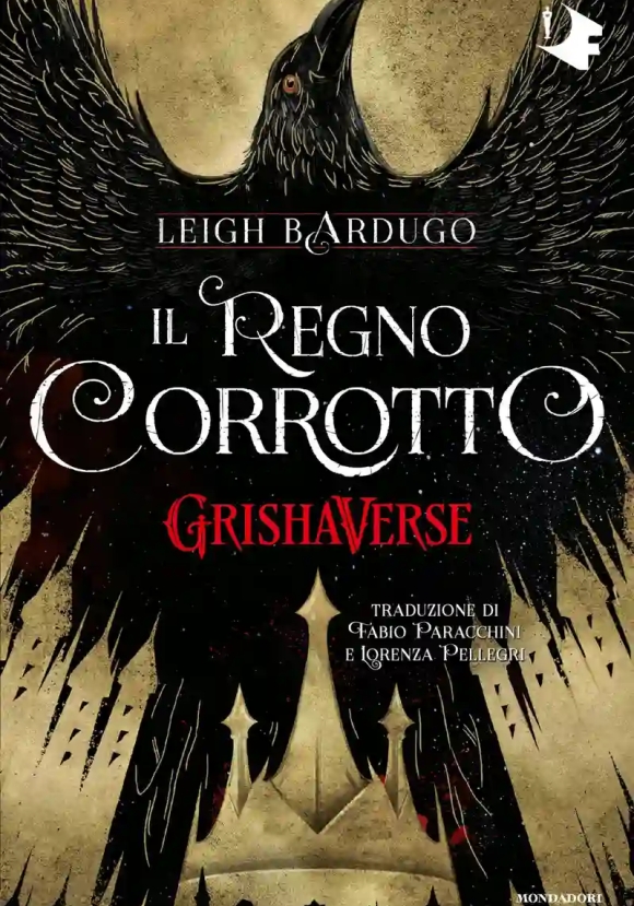 Regno Corrotto. Grishaverse (il)