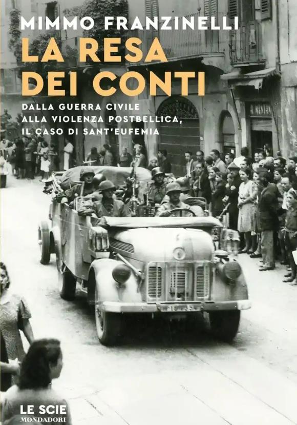 Resa Dei Conti. Storia Dell'eccidio Di Sant'eufemia (la)