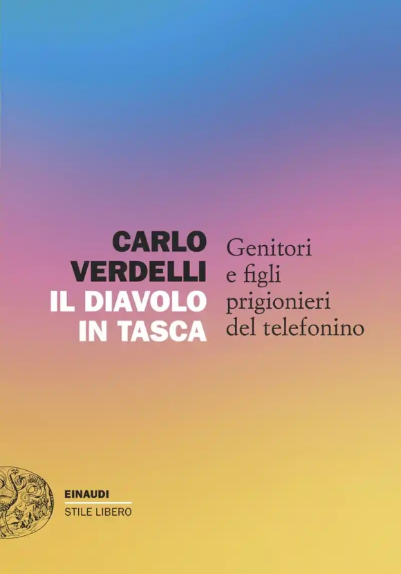 Diavolo In Tasca. Genitori E Figli Prigionieri Del Telefonino (il)