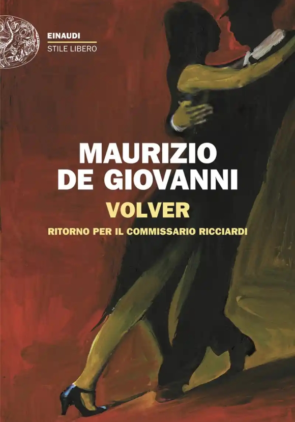 Volver. Ritorno Per Il Commissario Ricciardi