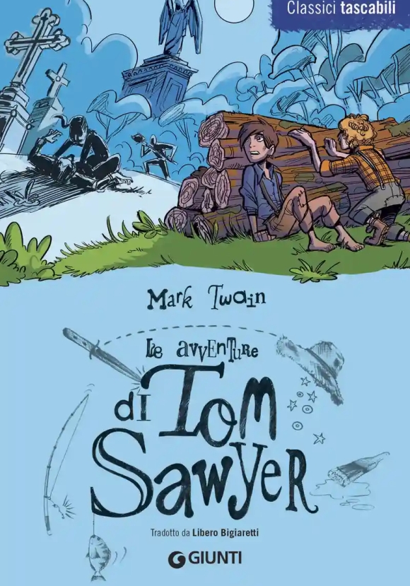 Avventure Di Tom Sawyer (le)