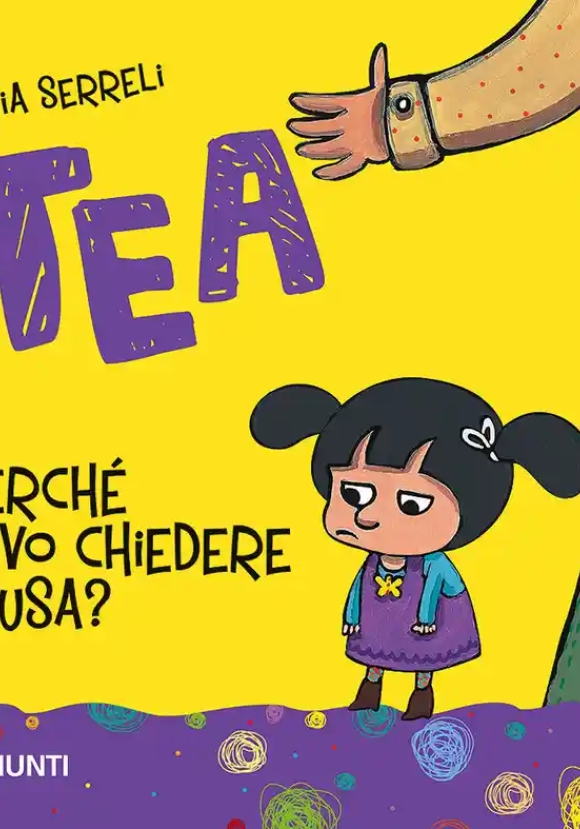 Perch? Devo Chiedere Scusa? Tea. Ediz. A Colori