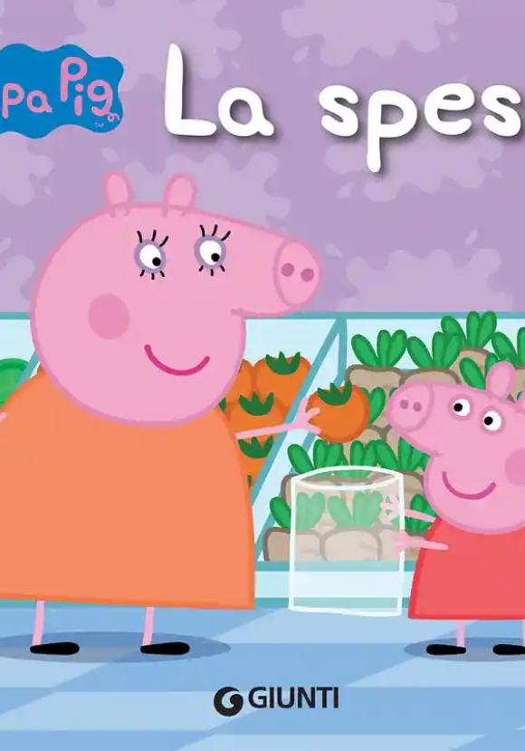 Spesa. Peppa Pig. Hip Hip Urr? Per Peppa! (la)
