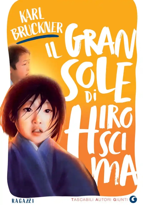 Gran Sole Di Hiroscima. Ediz. Illustrata (il)