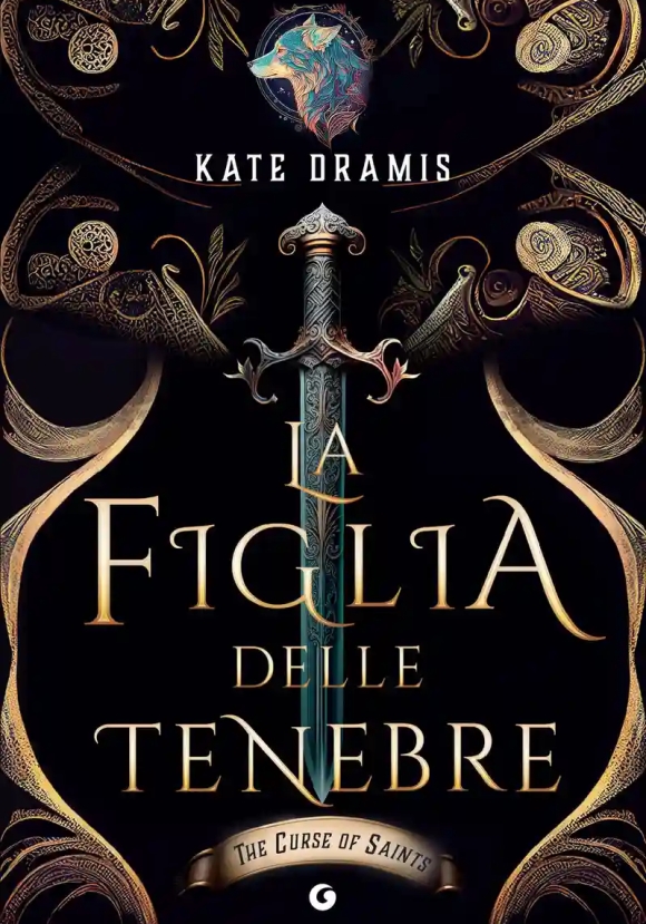 Figlia Delle Tenebre. The Curse Of Saints (la)