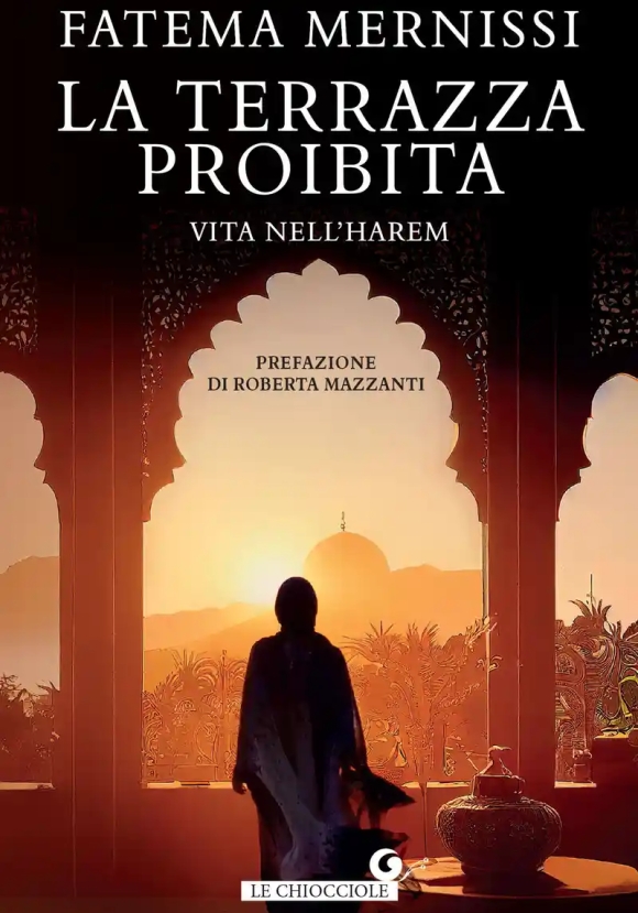 Terrazza Proibita. Vita Nell'harem (la)