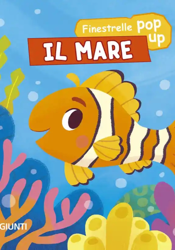 Mare. Finestrelle Pop Up. Ediz. A Colori (il)