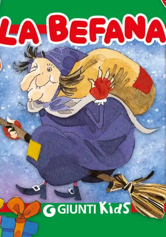 Befana. Ediz. A Colori (la)