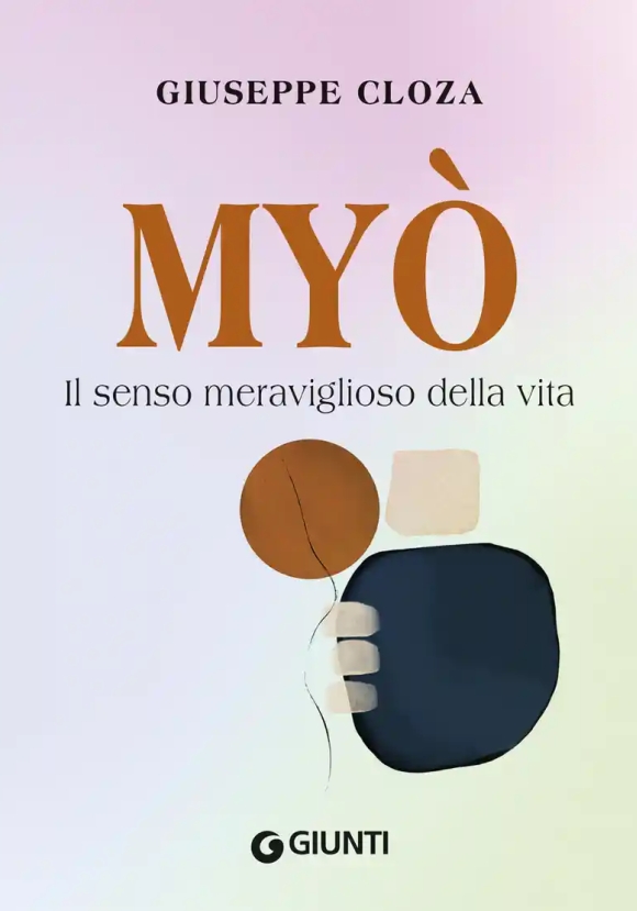 Myo. Il Senso Meraviglioso Della Vita