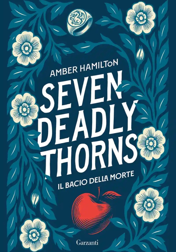 Bacio Della Morte. Seven Deadly Thorns (il)