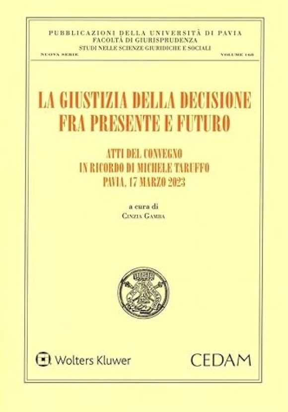 Giustizia Della Decisione Presente Fut.