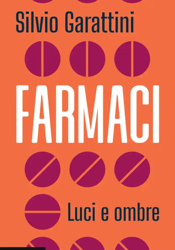 Farmaci. Luci E Ombre