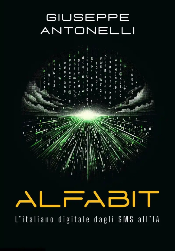 Alfabit. L'italiano Digitale Dagli Sms All'ia