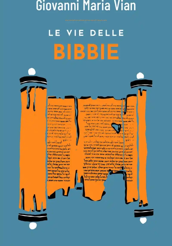 Vie Delle Bibbie (le)