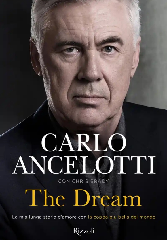 Dream. La Mia Lunga Storia D'amore Con La Coppa Pi? Bella Del Mondo (the)