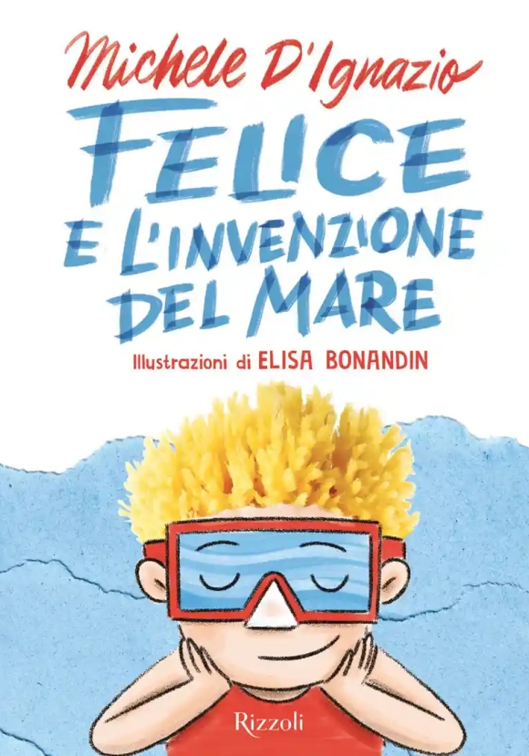 Felice E L'invenzione Del Mare