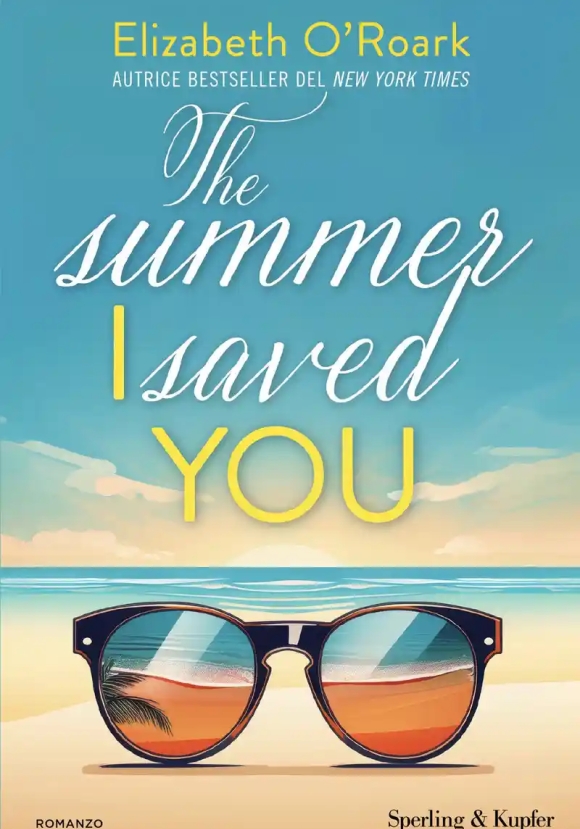 Summer I Saved You. Ediz. Italiana (the)