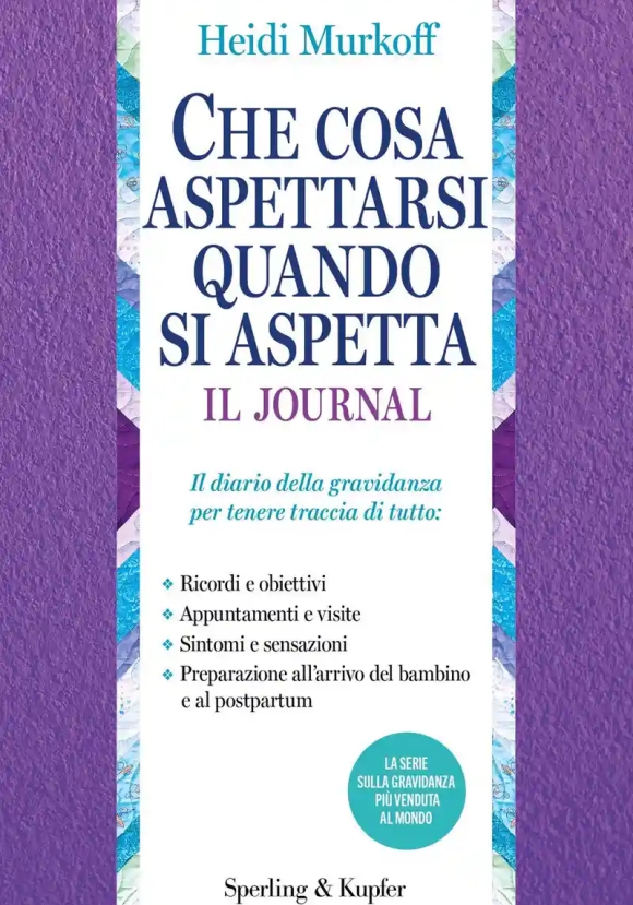Che Cosa Aspettarsi Quando Si Aspetta Il Diario Della Gravidanza