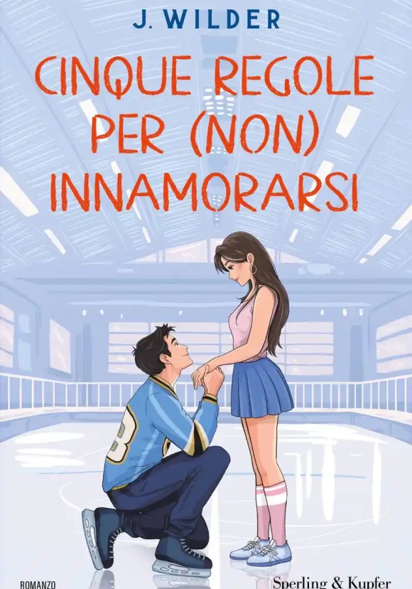 Cinque Regole Per (non) Innamorarsi