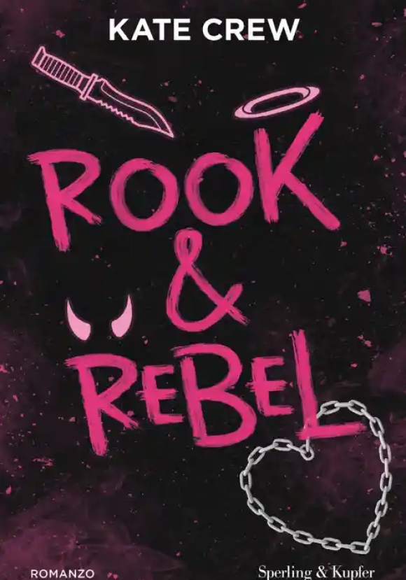 Rook & Rebel. Ediz. Italiana