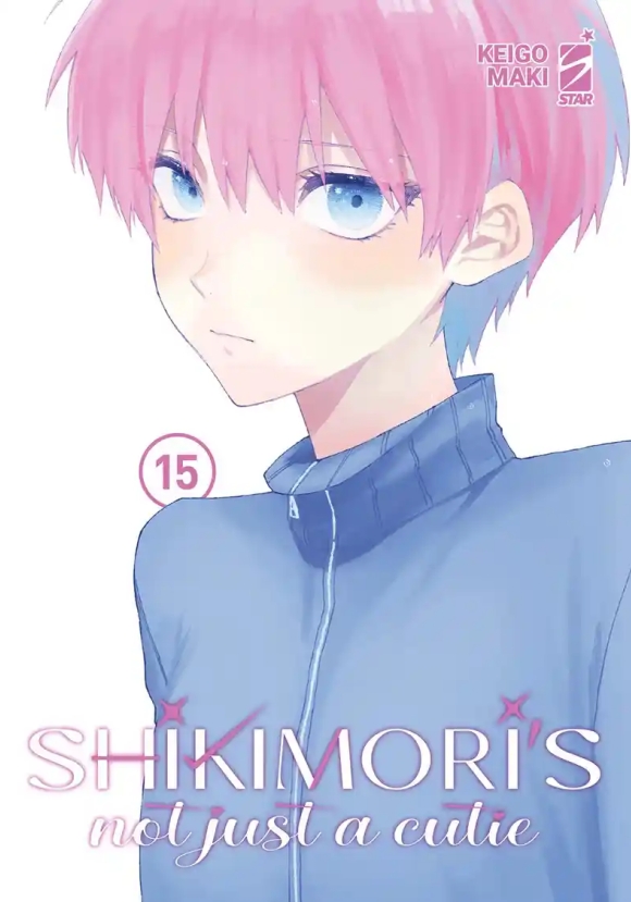 Shikimori's Not Just A Cutie. Vol. 15