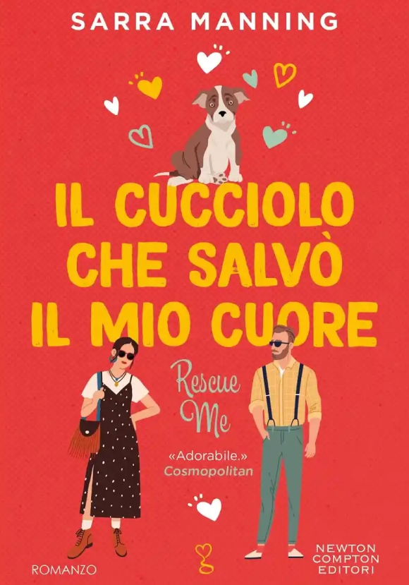 Cucciolo Che Salv? Il Mio Cuore. Rescue Me (il)