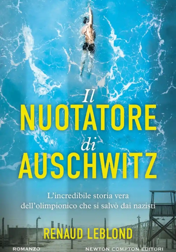 Nuotatore Di Auschwitz (il)