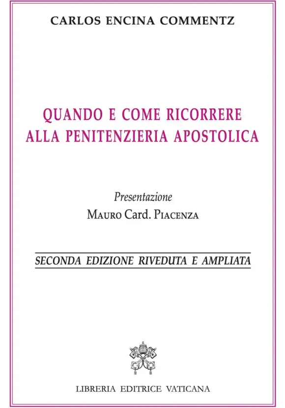 Quando E Come Ricorrere Alla Penitenzieria Apostolica