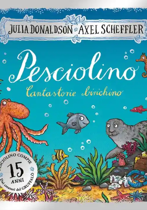Pesciolino. Cantastorie Birichino. Ediz. A Colori