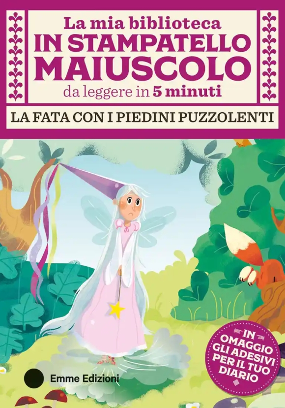 Fata Con I Piedini Puzzolenti. Stampatello Maiuscolo (la)