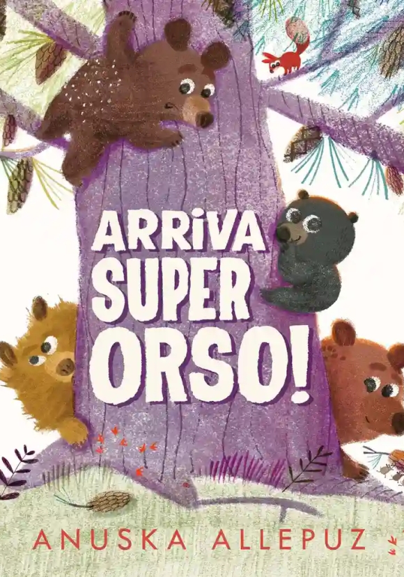 Arriva Super Orso! Ediz. A Colori