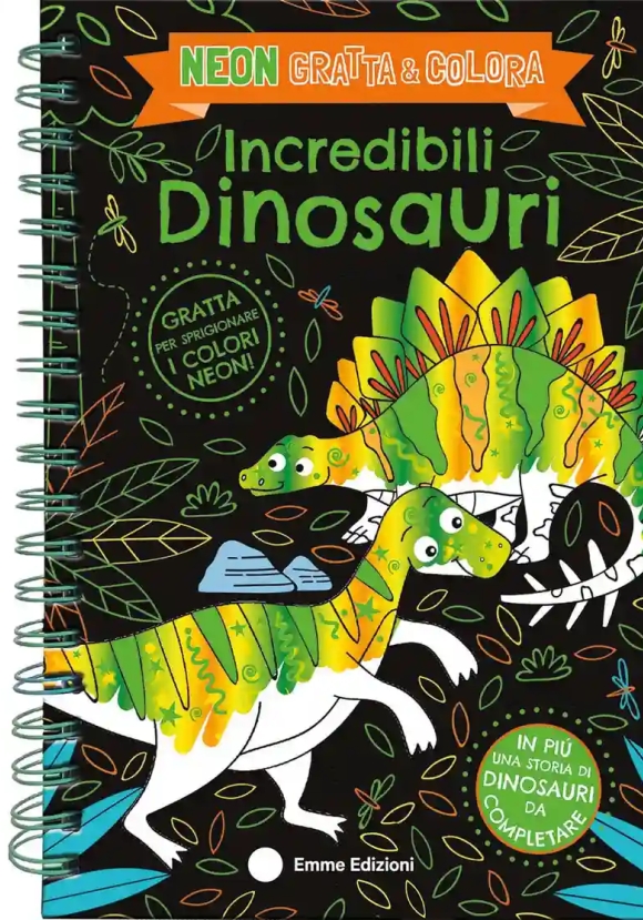 Incredibili Dinosauri. Neon Gratta E Colora. Ediz. A Colori. Ediz. A Spirale. Con Matita Di Legno