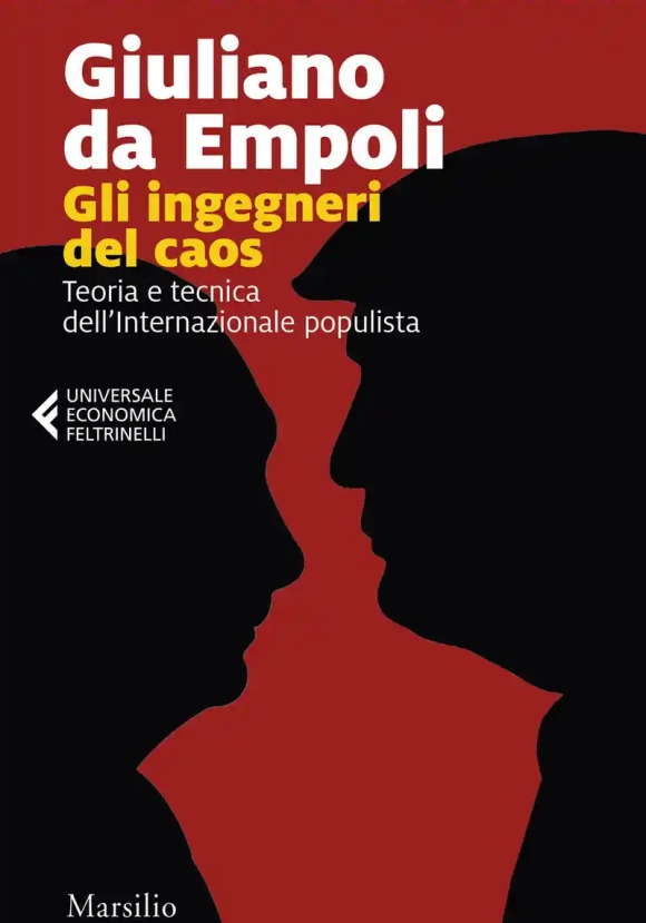 Ingegneri Del Caos. Teoria E Tecnica Dell'internazionale Populista (gli)