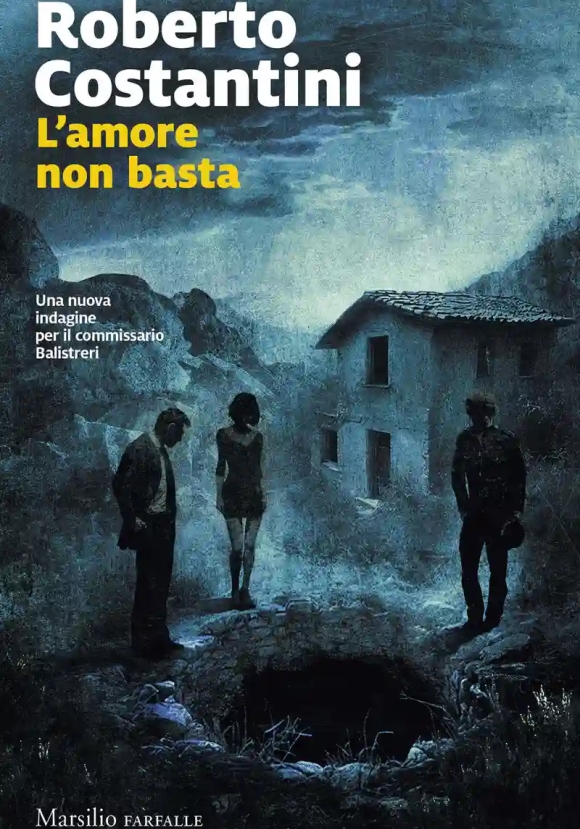 Amore Non Basta. Una Nuova Indagine Del Commissario Balistreri (l')