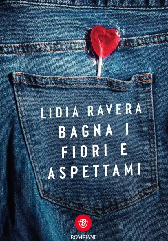Bagna I Fiori E Aspettami