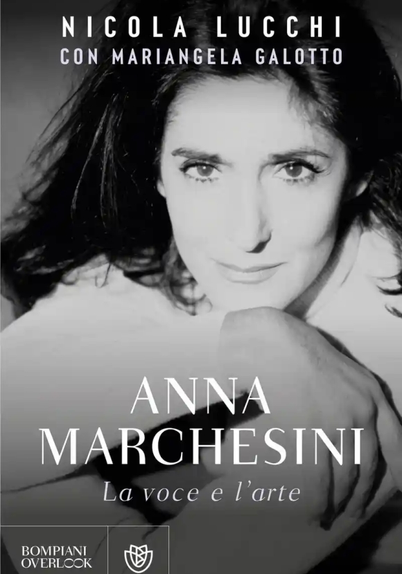 Anna Marchesini. La Voce E L'arte