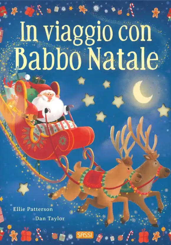 In Viaggio Con Babbo Natale. Picture Book. Ediz. A Colori