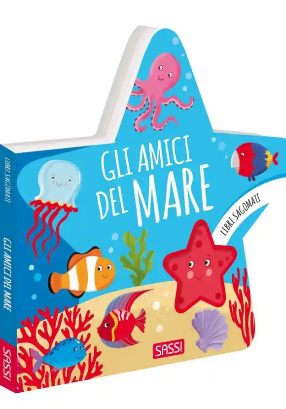 Amici Del Mare. Libri Sagomati. Ediz. A Colori (gli)