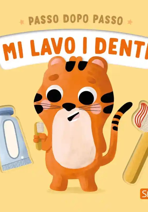 Passo Dopo Passo. Mi Lavo I Denti. Ediz. Illustrata