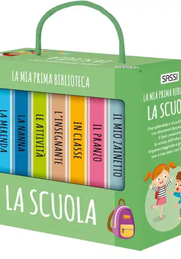 Mia Prima Biblioteca. La Scuola (la)
