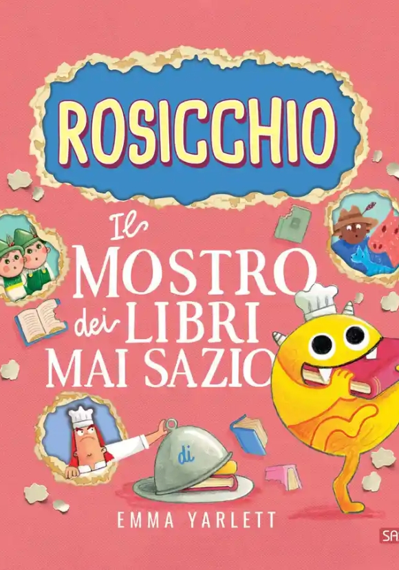 Rosicchio. Il Mostro Dei Libri Mai Sazio. Ediz. A Colori (il)