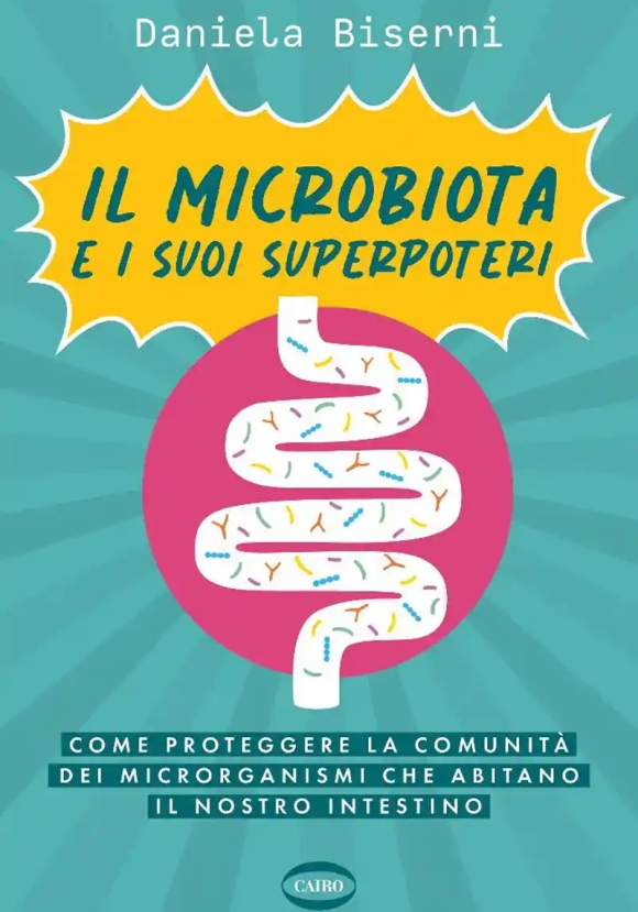 Microbiota E I Suoi Superpoteri (il)